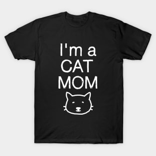 I'm a Cat Mom, and a Kid Mom! T-Shirt